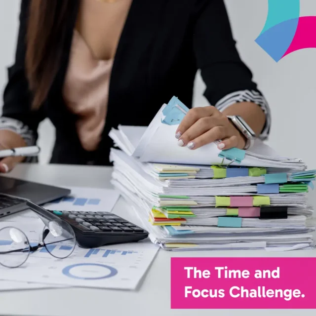 A school leader sorting through a large stack of paperwork, representing workload and time pressure, with text reading “The Time and Focus Challenge.”